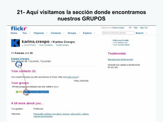 21- Aquí visitamos la sección donde encontramos nuestros GRUPOS 