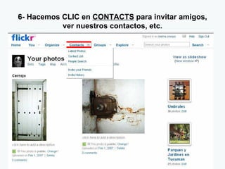 6- Hacemos CLIC en  CONTACTS  para invitar amigos, ver nuestros contactos, etc. 