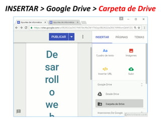 INSERTAR > Google Drive > Carpeta de Drive
 