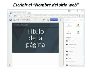 Escribir el “Nombre del sitio web”
 