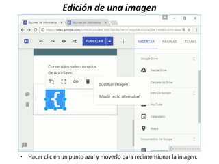Edición de una imagen
• Hacer clic en un punto azul y moverlo para redimensionar la imagen.
 