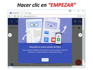 Hacer clic en “EMPEZAR”
 