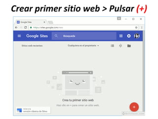 Crear primer sitio web > Pulsar (+)
 