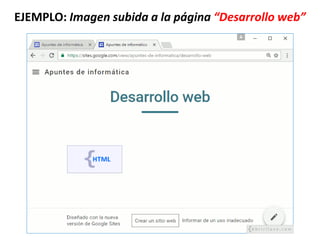 EJEMPLO: Imagen subida a la página “Desarrollo web”
 