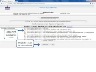 Você terá a opção de
selecionar os cursos
que desejar, para isso
deverá clicar na caixa
e selecionar
Após selecionar os cursos
desejados clique aqui e sua
inscrição será processada
 