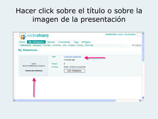 Hacer click sobre el título o sobre la imagen de la presentación 