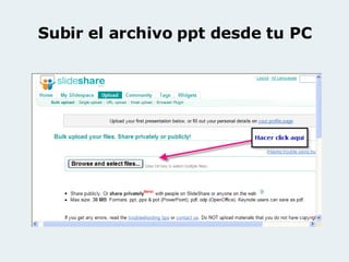 Subir el archivo ppt desde tu PC 