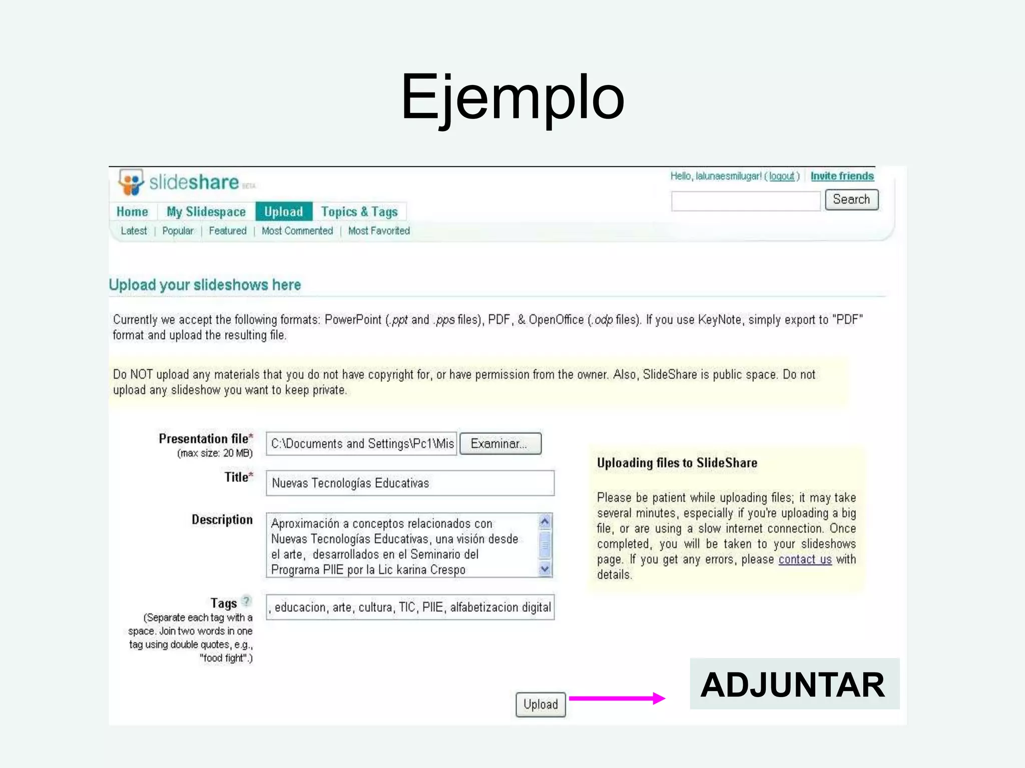 Ejemplo




          ADJUNTAR
 