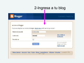 2-Ingresa a tu blog 