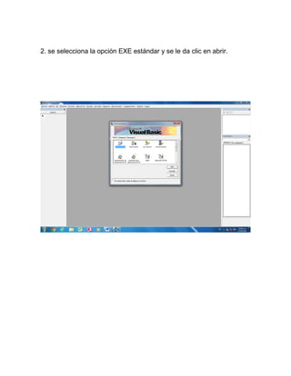 2. se selecciona la opción EXE estándar y se le da clic en abrir.
 