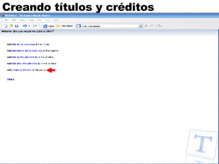 Creando títulos y créditos 