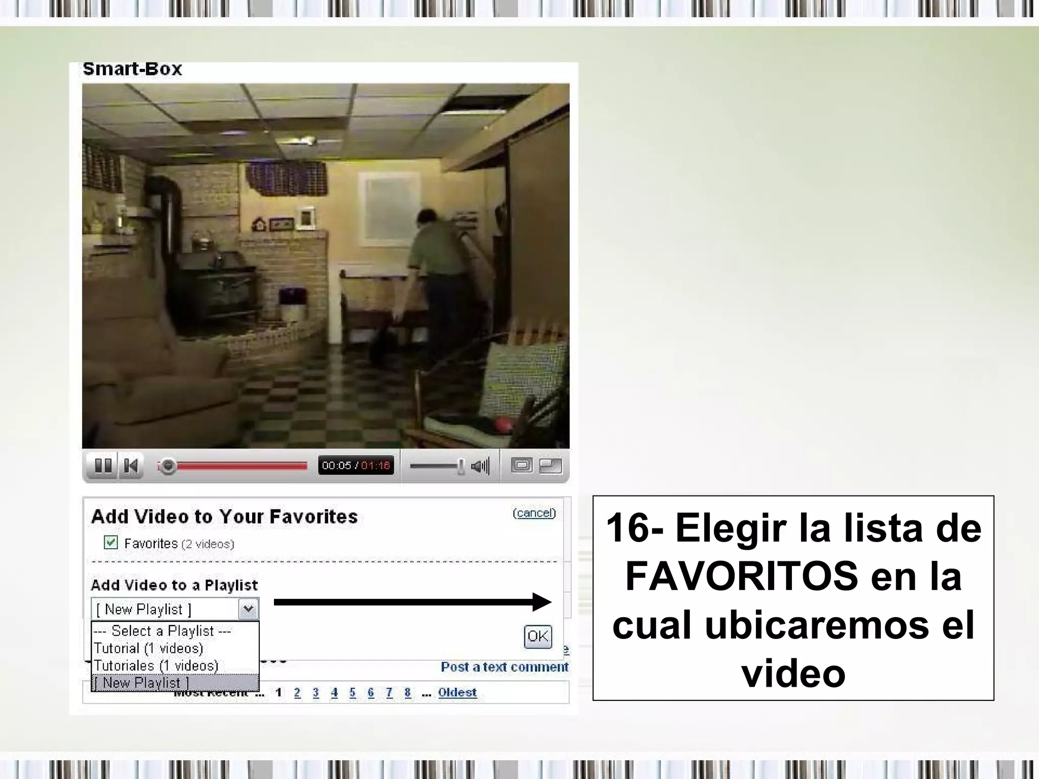 16- Elegir la lista de FAVORITOS en la cual ubicaremos el video 
