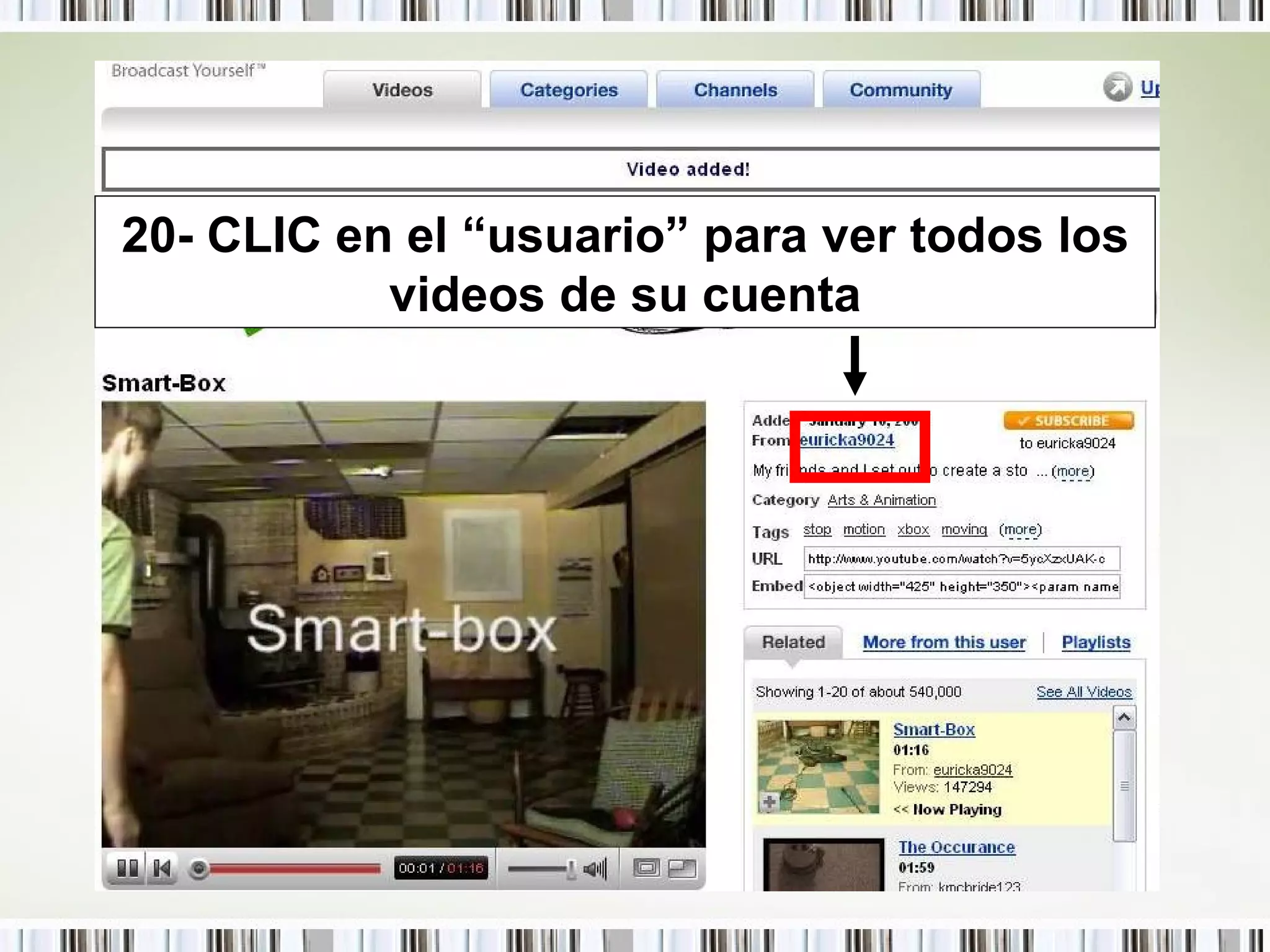 20- CLIC en el “usuario” para ver todos los videos de su cuenta 