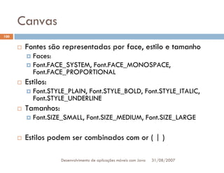 Tutorial: Desenvolvimento de aplicacoes moveis com Java