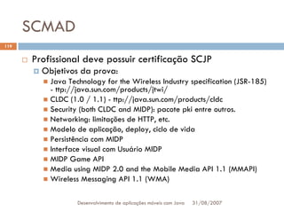 Tutorial: Desenvolvimento de aplicacoes moveis com Java