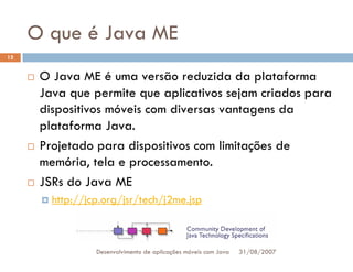 Tutorial: Desenvolvimento de aplicacoes moveis com Java
