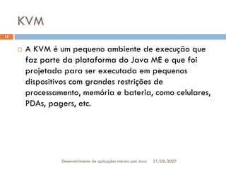 Tutorial: Desenvolvimento de aplicacoes moveis com Java
