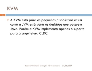Tutorial: Desenvolvimento de aplicacoes moveis com Java