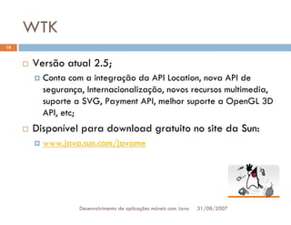 Tutorial: Desenvolvimento de aplicacoes moveis com Java