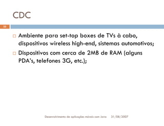 Tutorial: Desenvolvimento de aplicacoes moveis com Java