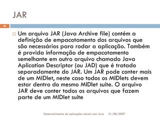 Tutorial: Desenvolvimento de aplicacoes moveis com Java