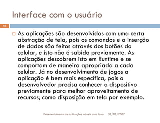 Tutorial: Desenvolvimento de aplicacoes moveis com Java
