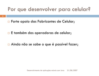 Tutorial: Desenvolvimento de aplicacoes moveis com Java