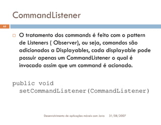 Tutorial: Desenvolvimento de aplicacoes moveis com Java