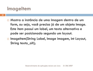 Tutorial: Desenvolvimento de aplicacoes moveis com Java
