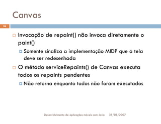 Tutorial: Desenvolvimento de aplicacoes moveis com Java