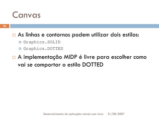 Tutorial: Desenvolvimento de aplicacoes moveis com Java