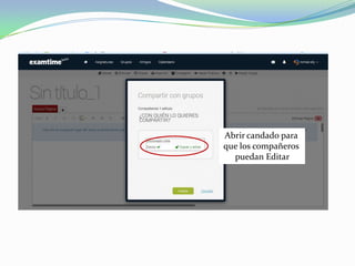 Abrir candado para
que los compañeros
puedan Editar