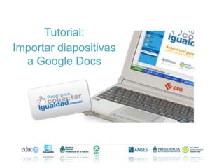 Tutorial: Importar diapositivas a Google Docs 