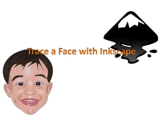 Trace a Face with Inkscape 