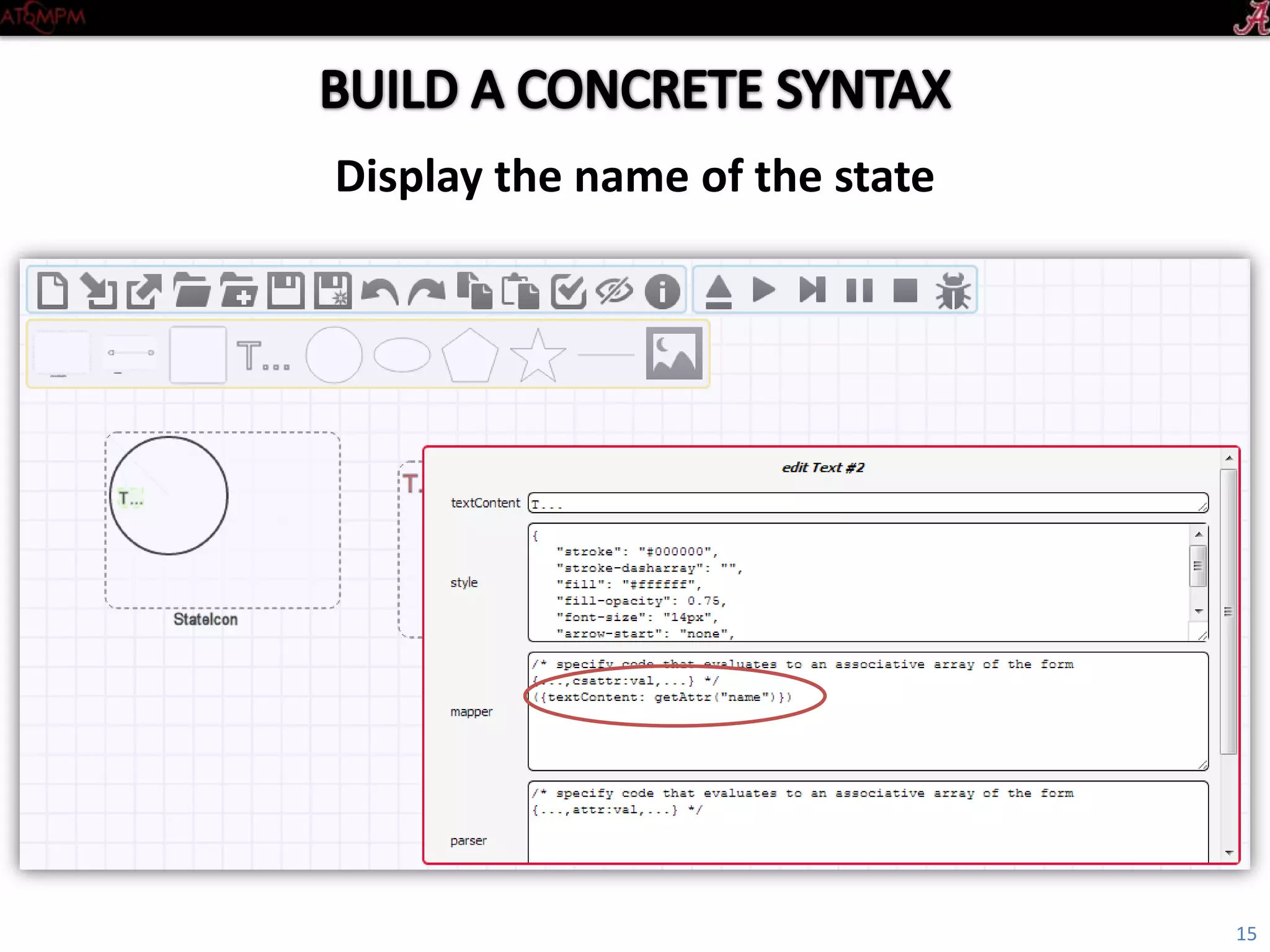 Introductory Tutorial
Display the name of the state
15
 