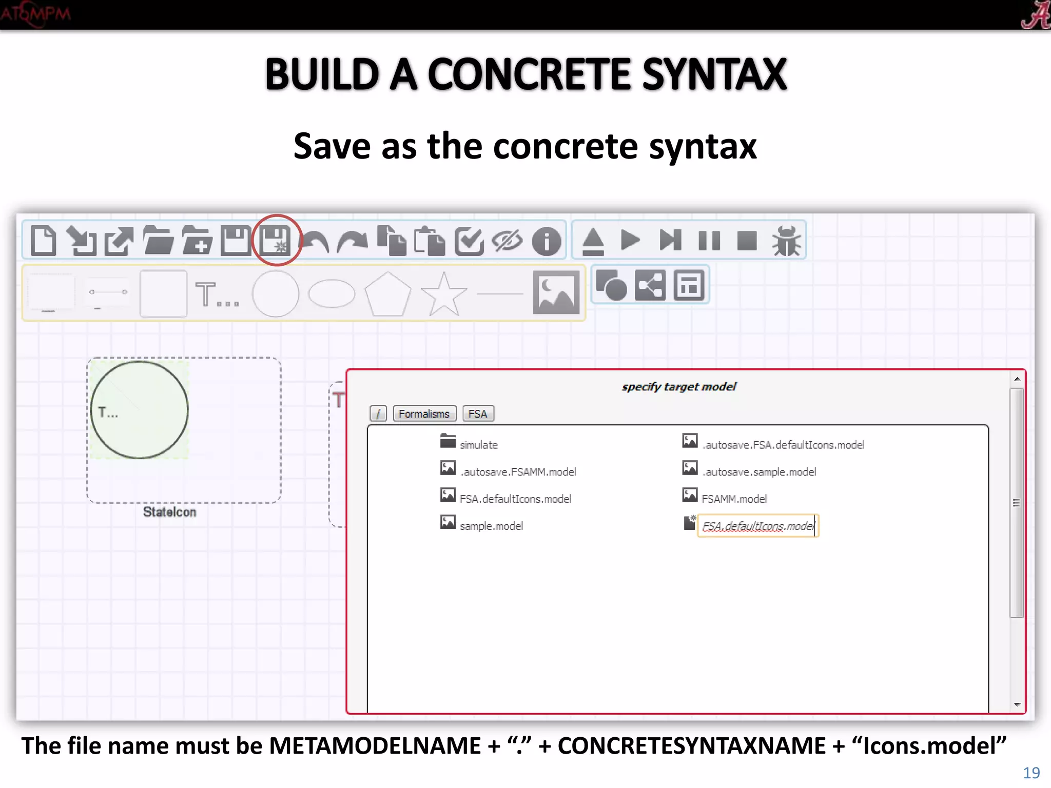 Introductory Tutorial
Save as the concrete syntax
19
The file name must be METAMODELNAME+“.”+“CONCRETESYNTAXNAME”+“Icons.model”
 