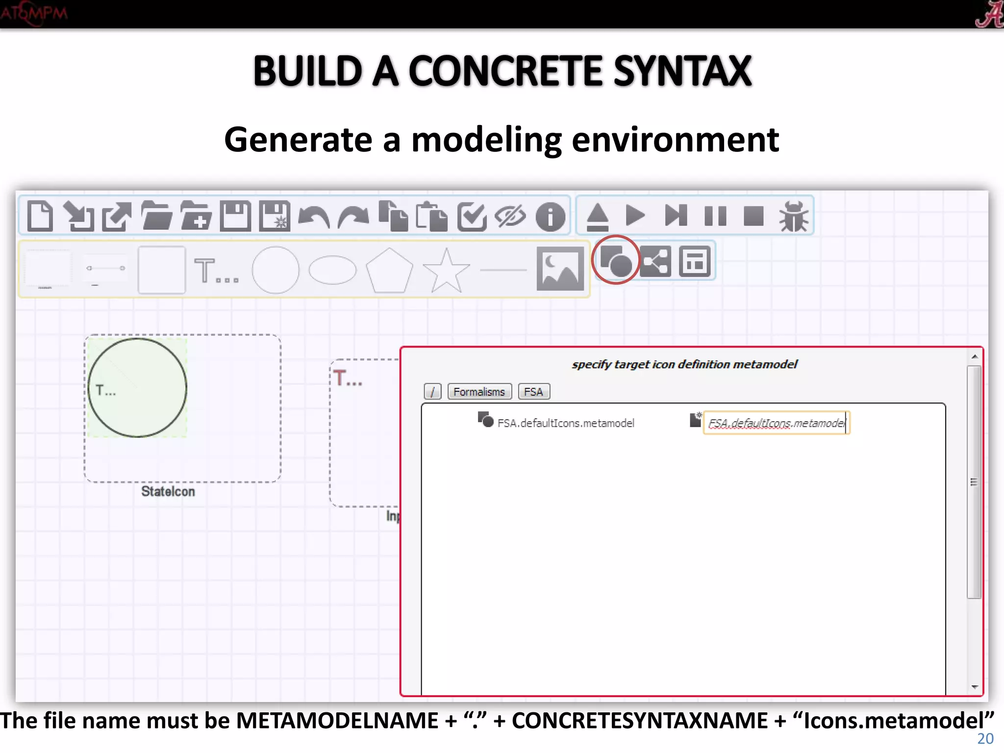 Introductory Tutorial
Generate a modeling environment
20
The file name must be METAMODELNAME+“.”+“CONCRETESYNTAXNAME”+“Icons.metamodel”
 