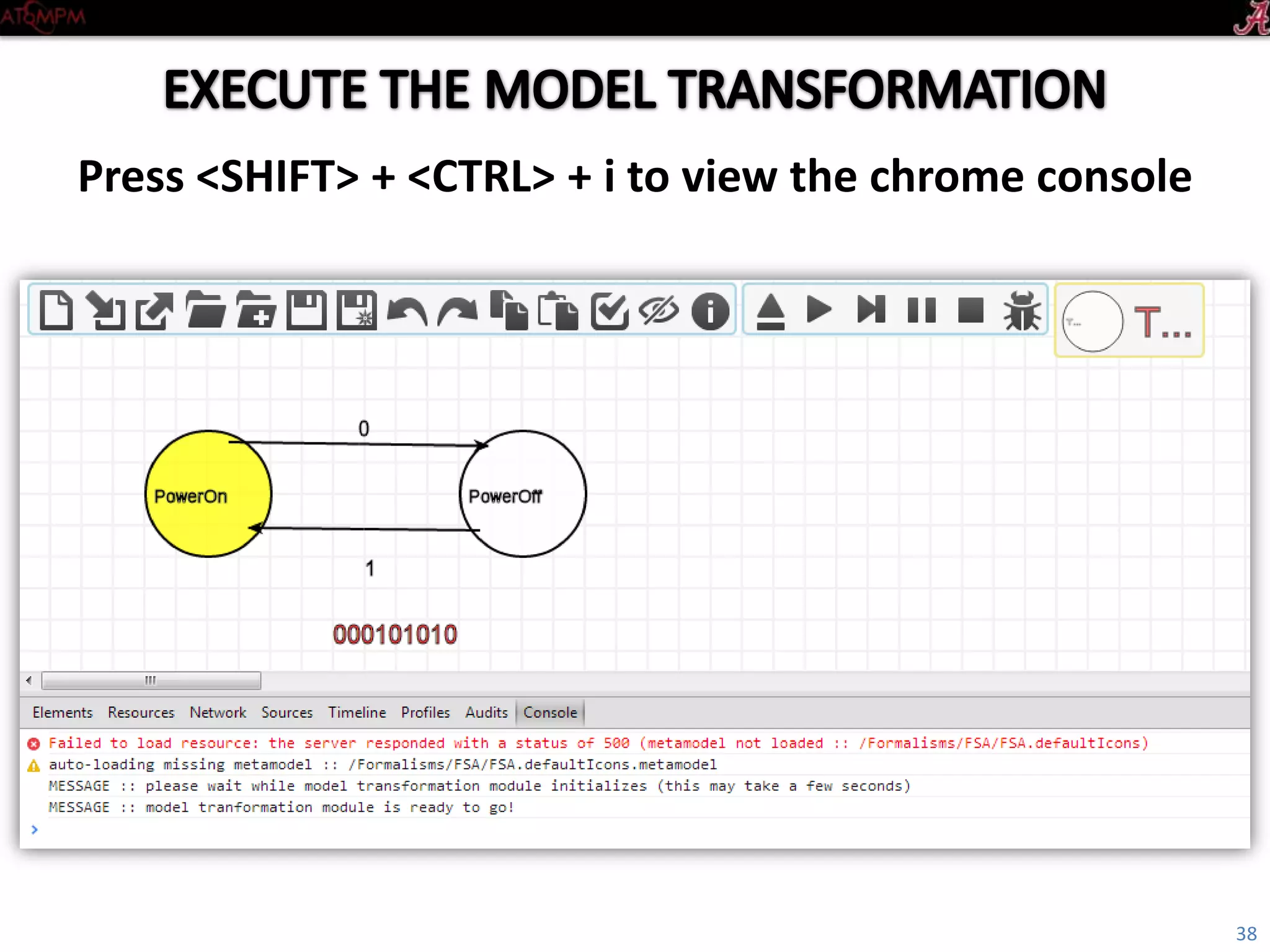 Introductory Tutorial
Press <SHIFT>+<CTRL>+i to view the chrome console
38
 