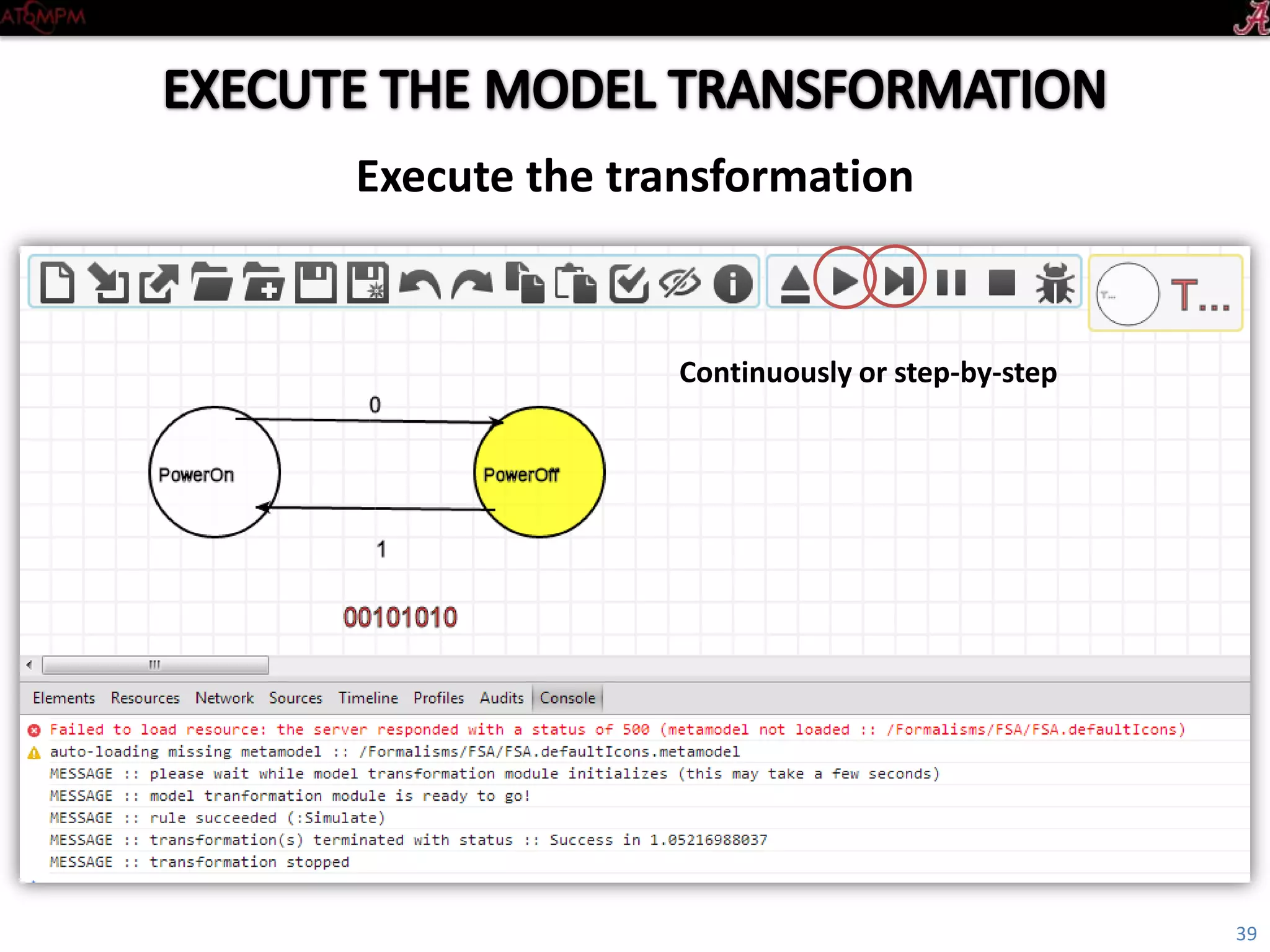Introductory Tutorial
Execute the transformation
39
Continuously or step-by-step
 