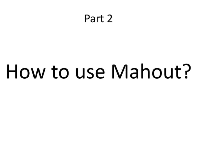 Tutorial Mahout - Recommendation | PPT