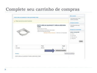 Complete seu carrinho de compras 