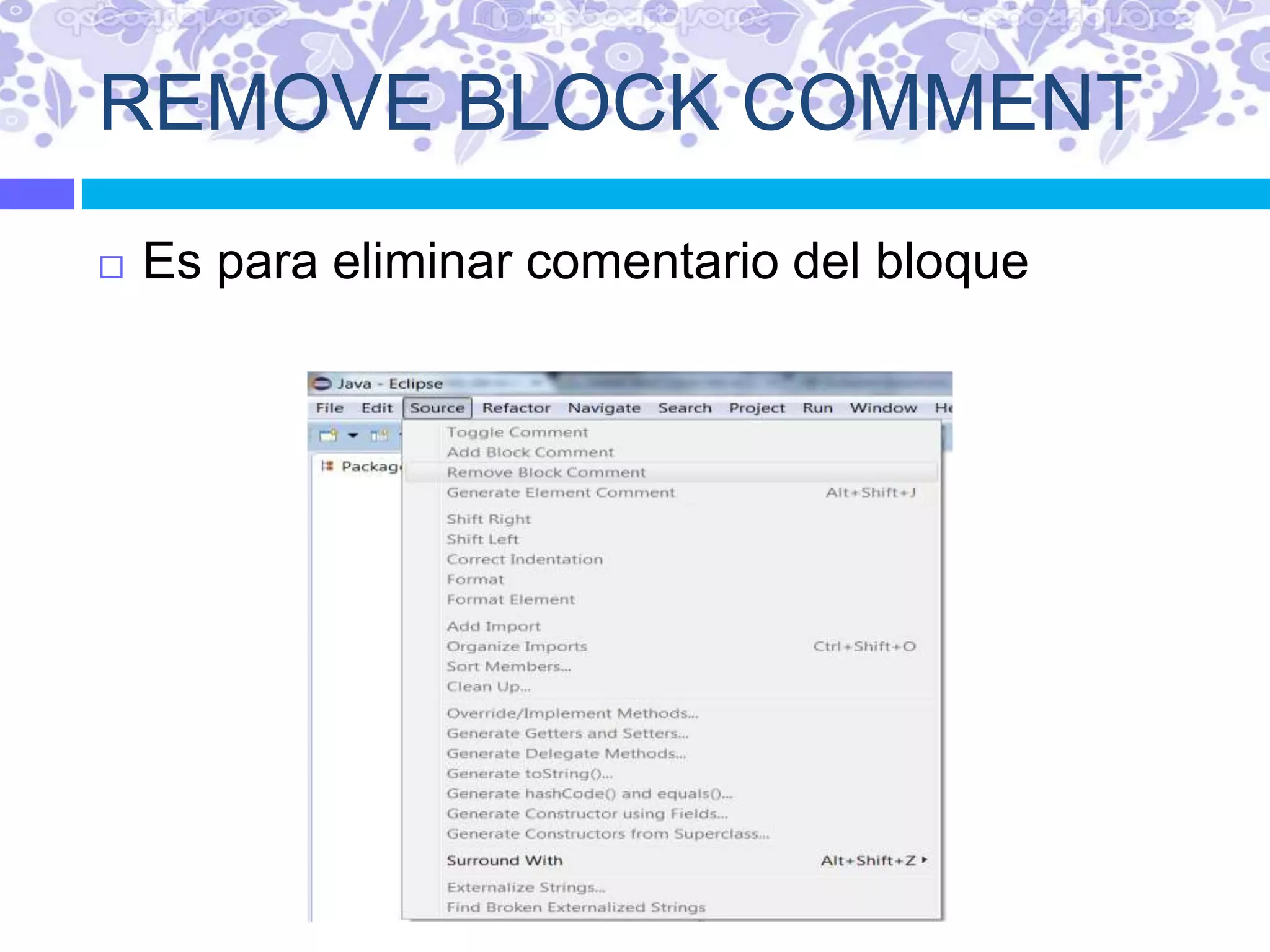 REMOVE BLOCK COMMENT
 Es para eliminar comentario del bloque
 