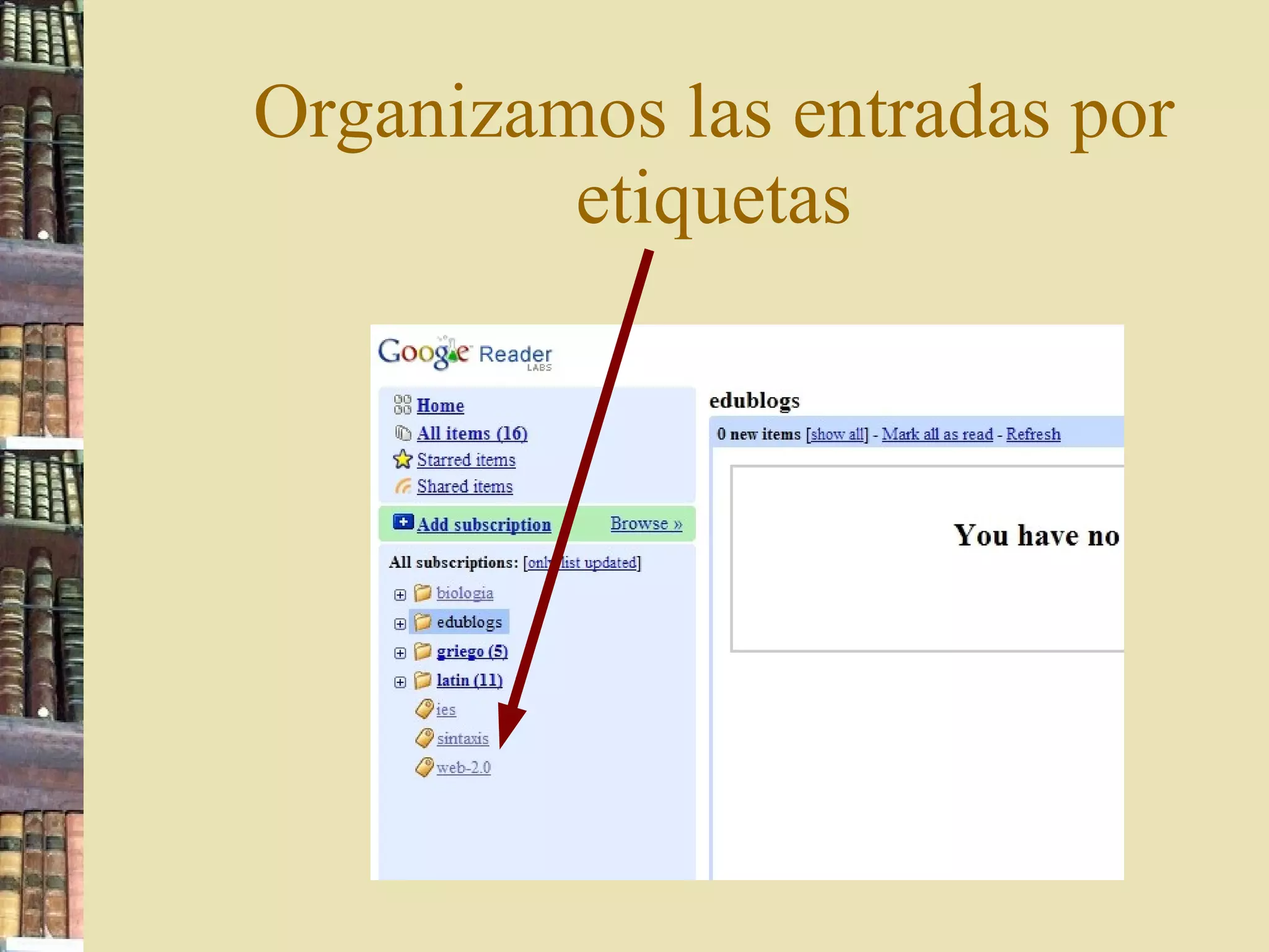 Organizamos las entradas por etiquetas 