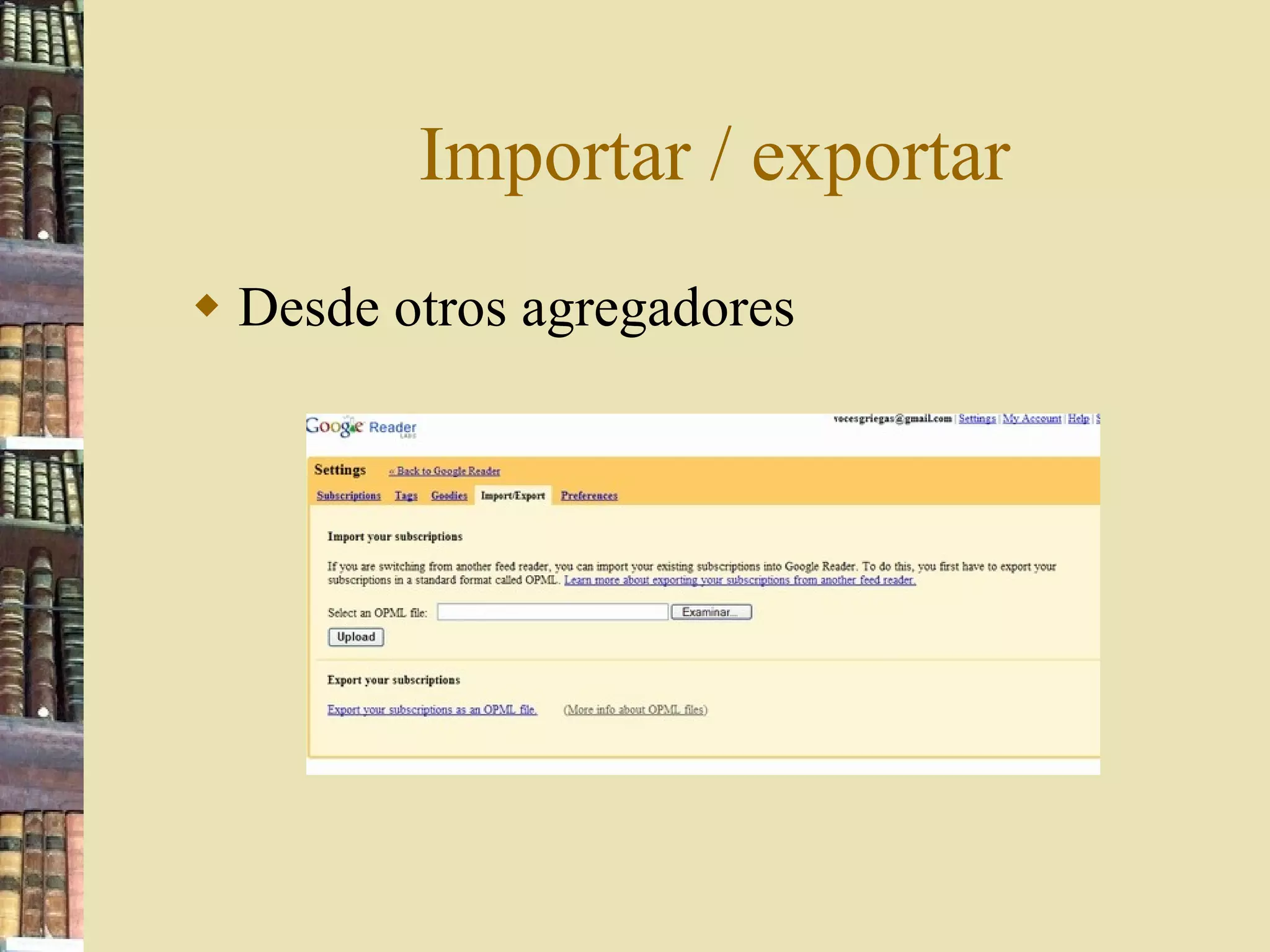 Importar / exportar Desde otros agregadores 