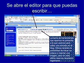 Se abre el editor para que puedas escribir… La barra de herramientas que aparece es parecida a la que usamos para editar una entrada en el blog. Ofrece también la posibilidad de hacer un enlace o insertar una imagen, pero en este último caso es necesario registrarse 