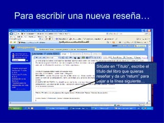 Para escribir una nueva reseña… Sitúate en “Título”, escribe el título del libro que quieras reseñar y da un “return” para bajar a la línea siguiente… 