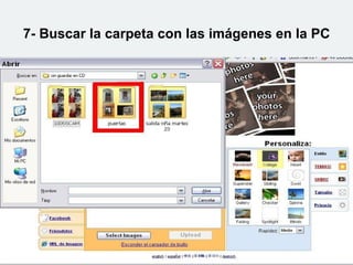 7- Buscar la carpeta con las imágenes en la PC 