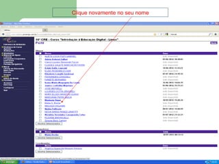 Clique novamente no seu nome
 