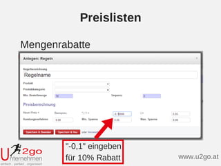 Preislisten
Mengenrabatte
www.u2go.at
"-0,1" eingeben
für 10% Rabatt
 