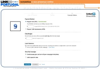 rentabilize a sua presença online
www.linkedportugal.com

Publicidade no Linkedin

| Created by www.linkedportugal.com - Pedro Caramez & Silvino Santos © 2013

|

 